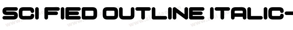 Sci Fied Outline Italic字体转换